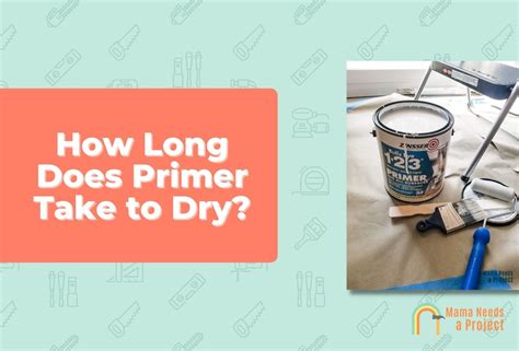 How Long Does It Take for Primer to Dry Before Painting? An Insight into the Different Factors that Influence the Drying Time